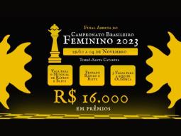 FENAC & FENAJ 2023 - Campeonatos Brasileiros de Menores Clássico, Rápido e  Blitz